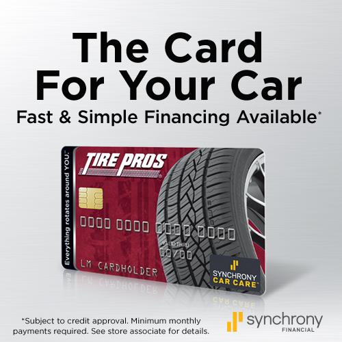Tire Pros Financing available at Thousand Oaks Tire Pros in Thousand Oaks, CA 91362